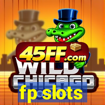 fp slots
